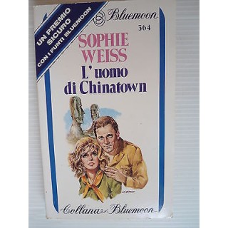 Sophie Weiss L'uomo di Chinatown Collana Bluemoon Ed.Curcio A62  1,00€