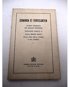 GIOVANNI PAOLO II°: Dominum et Vivificantem-1986 LIBRERIA EDITRICE VATICANA A61