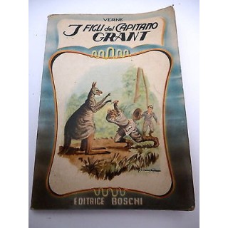 GIULIO VERNE: I figli del capitano Grant " ILLUSTRATO" EDITRICE BOS...