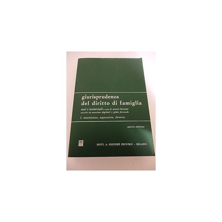 GIURISPRUDENZA DEL DIRITTO DI FAMIGLIA I°: Matrimonio,Separazione,D...