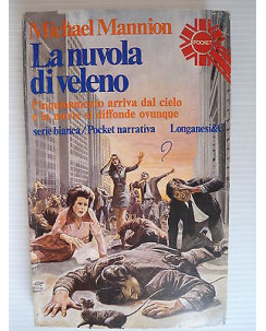 Michael Mannion La nuvola di veleno Ed.Longanesi & C. A69