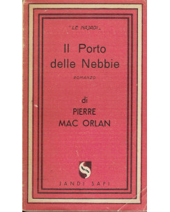 P. Mac Orlan: Il porto delle nebbie 1a ed. Jandi Sapi 1941 A21