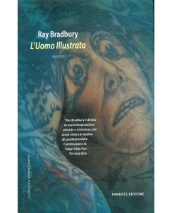 Ray Bradbury:l'uomo illustrato ed.Fanucci  A21