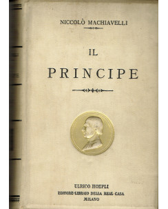 Niccolo Machiavelli:il principe ed altri scritti minori ed.Hoepli 1916 A20