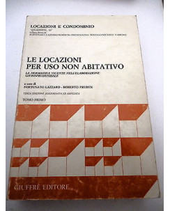 LOCAZIONI E CONDOMINIO: Le Locazioni per uso non abitativo III° ed. A61