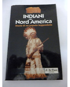 LUANA LEONINI: Indiani del Nord America - 2000 S. Di Fraia EDITORE A78