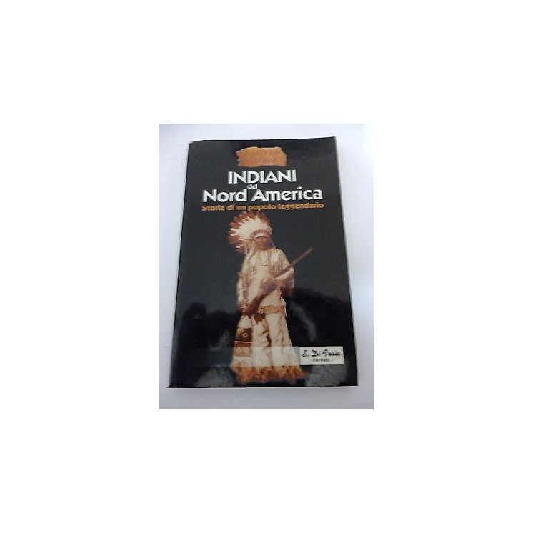 LUANA LEONINI: Indiani del Nord America - 2000 S. Di Fraia EDITORE ...