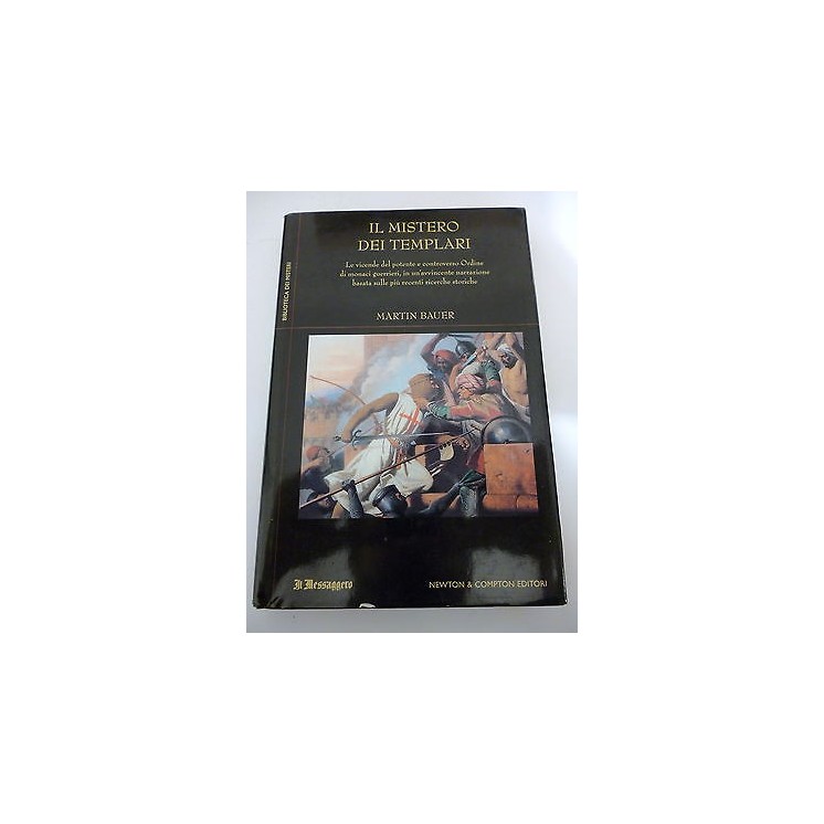 MARTIN BAUER: Il mistero dei templari - 2005 NEWTON E COMPTON - A77...