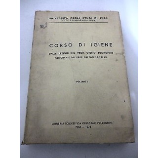PROF. GIULIO BUONOMINI: Corso di Igiene Vol.I°-1973 LIB.SCIENT. G.P...