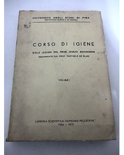 PROF. GIULIO BUONOMINI: Corso di Igiene Vol.I°-1973 LIB.SCIENT. G.PELLEGRINI A78