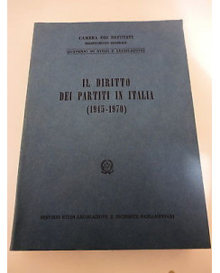 QUADERNI DI STUDI E LEGISL. n.11: IL DIR. DEI PARTITI IN ITALIA (1945-1970)  A77