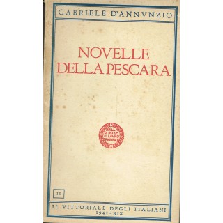 G.D'Annunzio:novelle della Pescara ed.il Vittoriale 1941 A20  12,50€