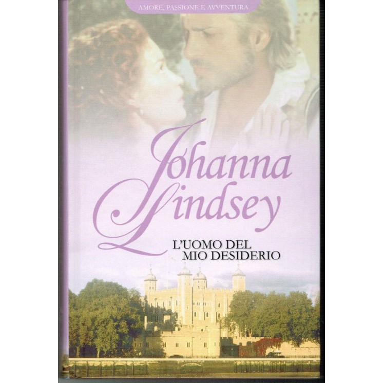 JOHANNA LINDSEY:l'uomo del mio desiderio ed.RBA Italia A79  6,00€