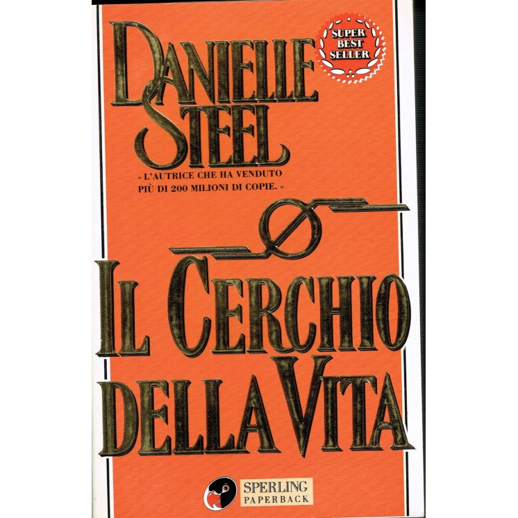 DANIELLE STEELE:il cerchio della vita ed.SuperBest Seller Sperling ...