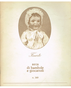 CATALAGO asta bambole e giocattoli n.369 (fotografico) ed.Finarte 1981 A20