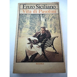 ENZO SICILIANO: Vita di Pasolini - I° ed. 1978 RIZZOLI A35  7,00€