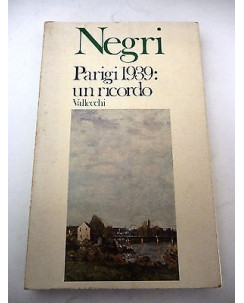 GUGLIELMO  NEGRI - Parigi 1939: un ricordo - 1975 VALLECCHI EDITORE A54