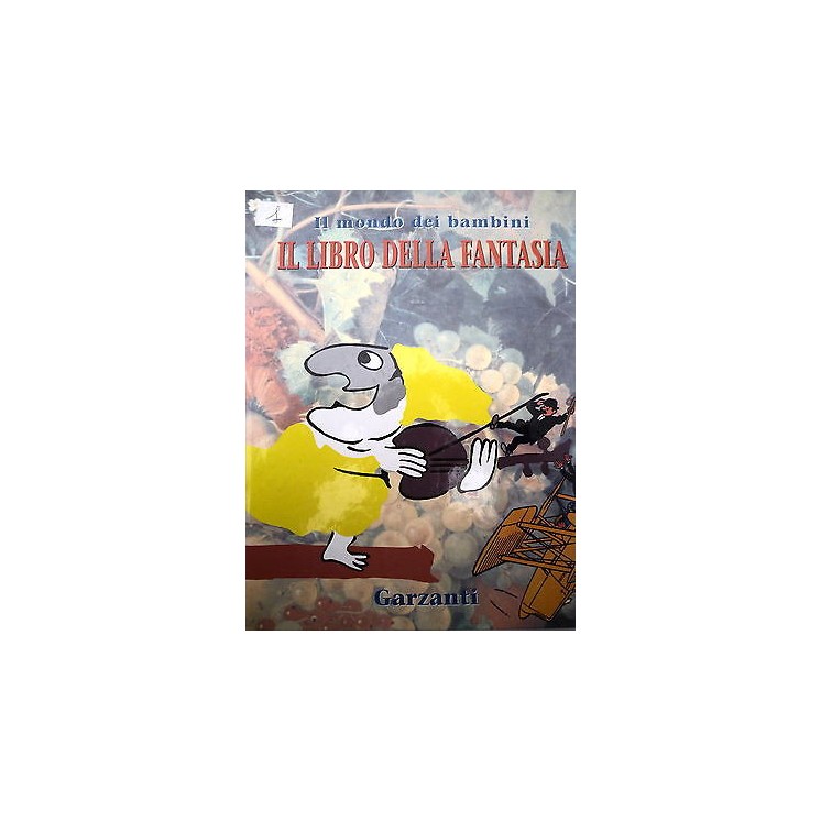IL MONDO DEI BAMBINI: IL LIBRO DELLA FANTASIA ed. GARZANTI ( FOTOGR...