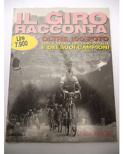 LA GAZZETTA DELLO SPORT: Il Giro Racconta, COLL. SPORT n.1 ed. RIZZOLI  FF13