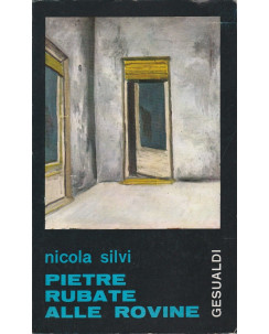 Nicola Silvi: Pietre rubate alle rovine ed.Gesualdi  A86