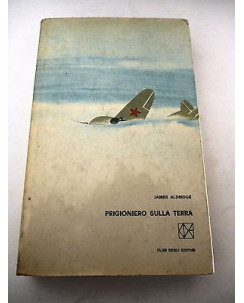 JAMES ALDRIDGE: Prigioniero sulla terra - 1964 CLUB DEGLI EDITORI A54