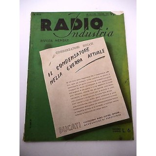 RADIO INDUSTRIA N. 92 - 93 ( N. 7 - 8 DEL VOL. VIII ) condensatori ...