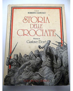 ROBERTO GERVASO: Storia delle crociate Vol. I , ed. DOMUS, I ed. 1978  FF13