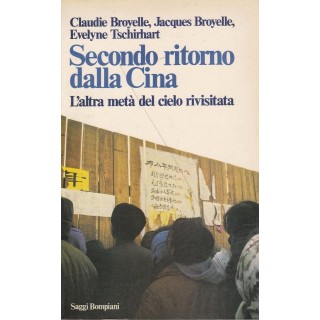 Broyelle,Tschirhat: Secondo ritorno dalla Cina ed.Bompiani A86  6,20€