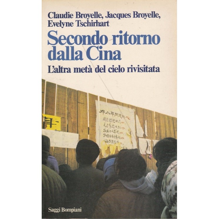 Broyelle,Tschirhat: Secondo ritorno dalla Cina ed.Bompiani A86  6,20€