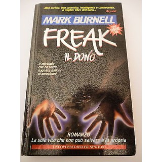 MARK BURNELL: Freak " il dono " - I° ed. 1996 NEWTON A32  2,00€