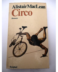 ALISTAIR MACLEAN: Circo , 1976 BOMPIANI A82