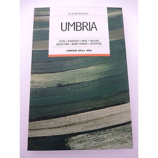 CORRIERE DELLA SERA: Le guide di DOVE Vol.1 ( UMBRIA ) A55  4,00€