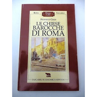 F. GIZZI: Le chiese barocche di Roma, V ed. TASCABILI ECONOMICI NEW...