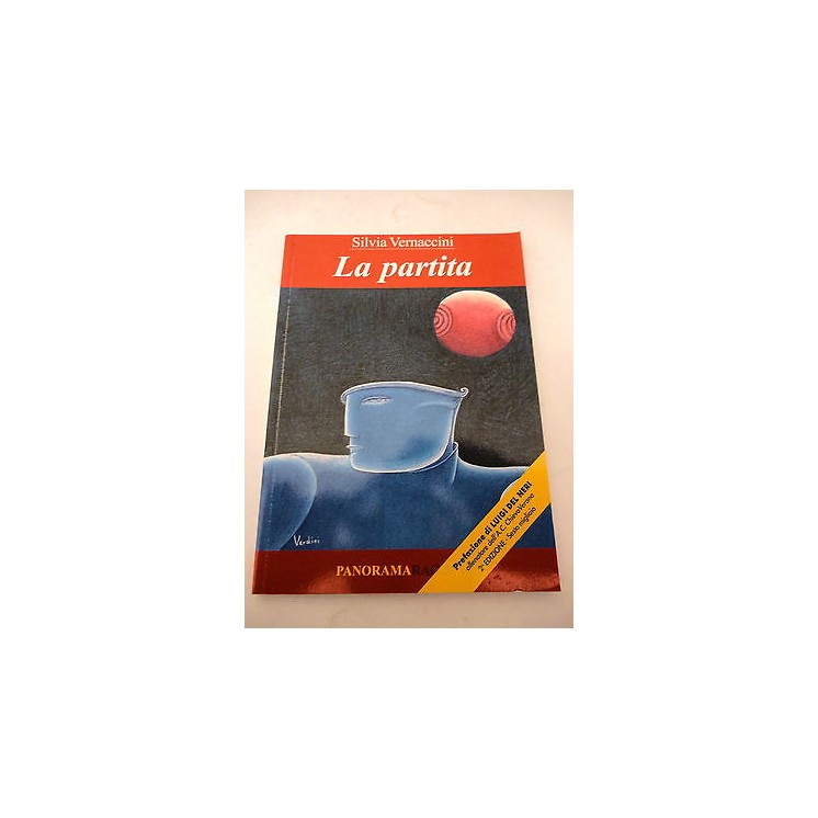 SILVIA VERNACCINI: La partita - II° ed. 2004 - PANORAMA RAGAZZI A54...
