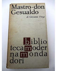 GIOVANNI VERGA: Mastro-don Gesualdo, VIII ed. B.M. MONDADORI 1963 A55