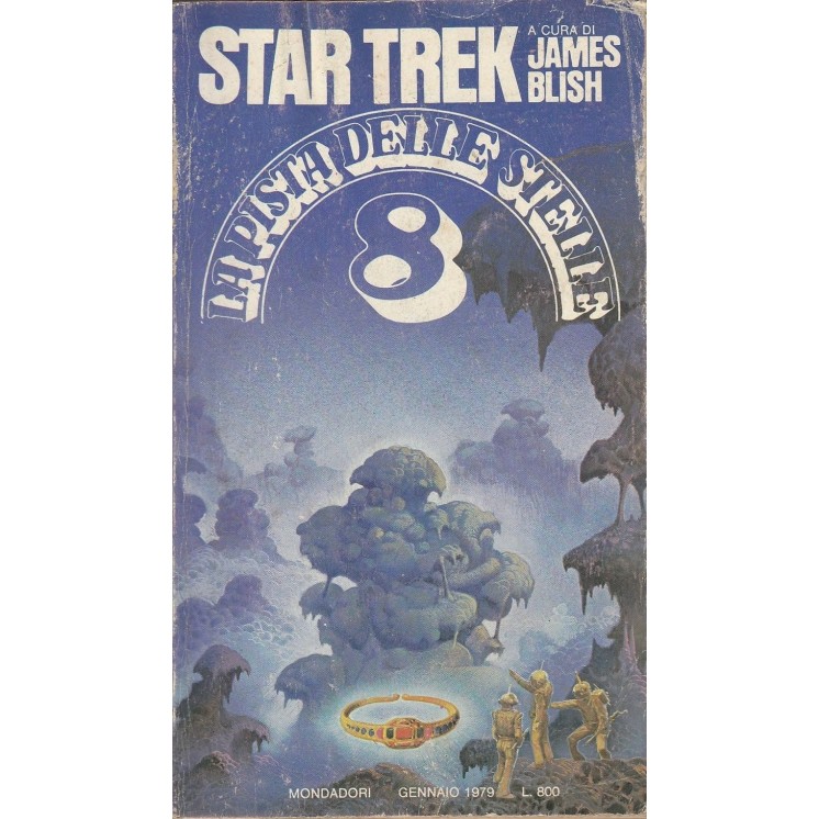 James Blish: Star Trek La pista delle stelle ed.Mondadori A51  6,20€