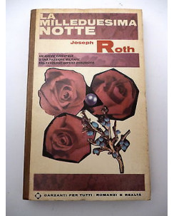 JOSEPH ROTH: La milleduesima notte, I ed 1965 GARZANTI A83