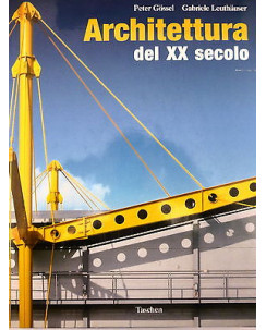 P.GOSSEL / G.LEUTHAUSER: Architettura del XX secolo, 1990 TASCHEN FF07