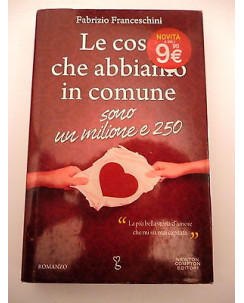 F. FRANCESCHINI: Le cose che abbiamo in comune sono un milione e 250, I ed. A26