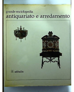 Grande Enciclopedia Antiquariato e Arredamento Vol. 2 ed. Editalia 1968  FF14