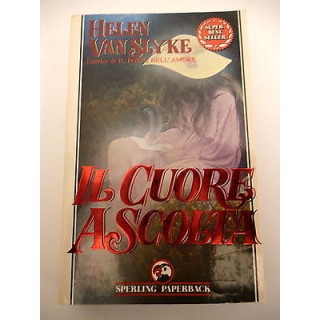 HELEN VAN SLYKE: Il cuore ascolta, VII ed. 1993 SPERLING PAPERBACK ...