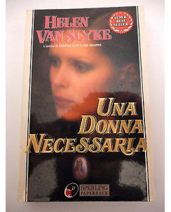 HELEN VAN SLYKE: Una donna necessaria, III ed. 1994 SPERLING PAPERBACK A25