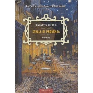 Simonetta Greggio: Stelle di Provenza ed.Corbaccio A37  4,00€
