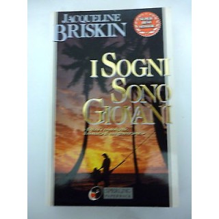 JACQUELINE BRISKIN: I sogni sono giovani, 1996 SPERLING PAPERBACK A...