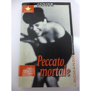 JANICE KAISER: Peccato mortale, 1995 "Le Stelle" ARLEQUIN MONDADORI...