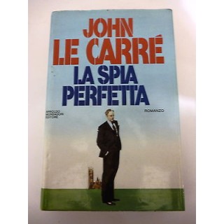 JOHN LE CARRE': La spia perfetta, I ed. 1986 MONDADORI A24  2,00€