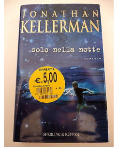 JONATHAN KELLERMAN: Solo nella notte, 1998 SPERLING e KUPFER A40