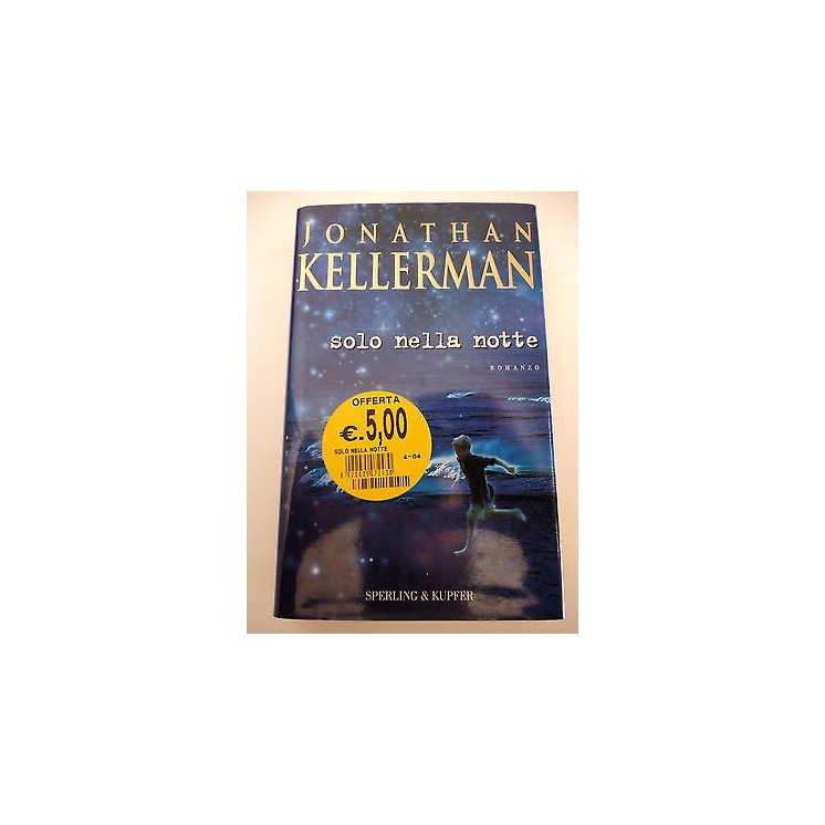 JONATHAN KELLERMAN: Solo nella notte, 1998 SPERLING e KUPFER A40  4...