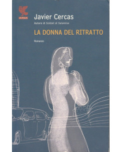 Javier Cercas: La donna del ritratto  ed.Guanda  A37