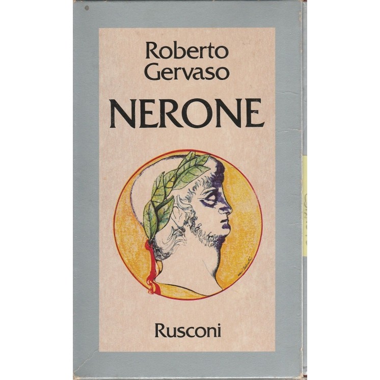 Roberto Gervaso: Nerone - con cofanetto ed.Rusconi A79  7,20€